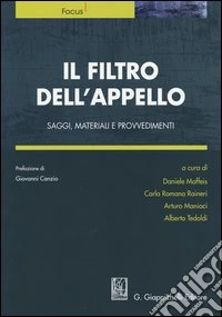 Il filtro dell'appello. Saggi, materiali e provvedimenti libro