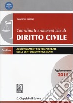 Coordinate ermeneutiche di diritto civile. Aggiornamento 2015. Con aggiornamento online libro