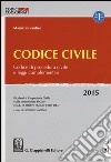 Codice civile. Codice di procedura civile e leggi complementari libro