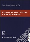 Insolvenza del datore di lavoro e tutele del lavoratore libro