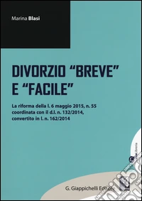 Divorzio «breve» e «facile»