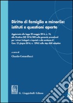 Diritto di famiglia e minorile: istituti e questioni aperte. Con e-book