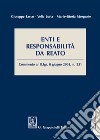 Enti e responsabilità da reato. Commento al D.Lgs. 8 giugno 2001, n.231. Con aggiornamento online libro