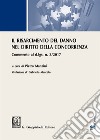 Il risarcimento del danno per violazioni del diritto della concorrenza. Commento al d.lgs. n. 3/2017 . Con Contenuto digitale per download e accesso on line libro di Manzini P. (cur.)