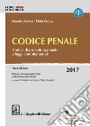 Codice penale. Codice di procedura penale e leggi complementari. Con aggiornamento online libro