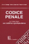 Codice penale. Commentato con dottrina e giurisprudenza libro di Cadoppi A. (cur.) Canestrari S. (cur.) Veneziani P. (cur.)