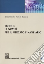 MiFID II: le novità per il mercato finanziario libro