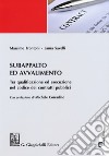 Subappalto e avvalimento. Tra qualificazione ed esecuzione nel codice dei contratti pubblici libro