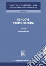 lE nuove intercettazioni. Con Contenuto digitale per download e accesso on line libro