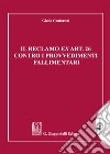 Il reclamo ex art. 26 contro i provvedimenti fallimentari libro