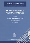 La prova scientifica nel processo penale. Con espansione online libro