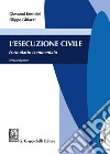 L'esecuzione civile. Formulario commentato libro