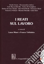 I reati sul lavoro