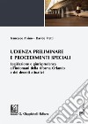 Udienza preliminare e procedimenti speciali. Legislazione e giurisprudenza all'indomani della riforma Orlando e dei decreti attuativi. Con espansione online libro