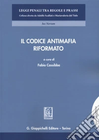il codice antimafia riformato