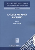 il codice antimafia riformato libro