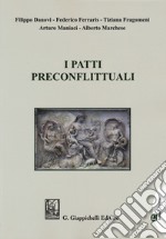 I patti preconflittuali libro