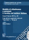 Reddito di cittadinanza e pensioni: il riordino del welfare italiano. Legge 28 marzo 2019, n. 26. Commentario aggiornato ai decreti «Cura Italia» e «Rilancio» libro di Giubboni S. (cur.)