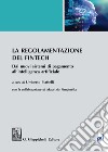 La regolamentazione del Fintech. Dai nuovi sistemi di pagamento all'intelligenza artificiale libro