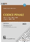 Codice penale. Codice di procedura penale e leggi complementari libro