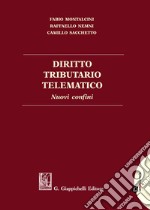 Diritto tributario telematico. Nuovi confini libro