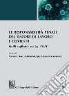 Le responsabilità penali del datore di lavoro e COVID-19. Profili applicativi e d.lgs. 231/01 libro