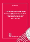 L'inquinamento elettorale. Il mercimonio del voto con riferimento ai reati contro la Pubblica amministrazione e alle collusioni politico-mafiose. Aspetti penalistici libro