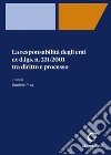 La responsabilità degli enti ex d.lgs. n. 231/2001 tra diritto e processo libro