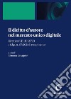 Il diritto d'autore nel mercato unico digitale. Direttiva (UE) 2019/790 e d.lgs. n. 177/2021 di recepimento libro