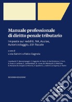 Manuale professionale di diritto penale tributario libro