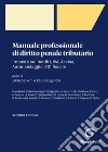 Manuale professionale di diritto penale tributario libro di Salvini L. (cur.) Cagnola F. (cur.)