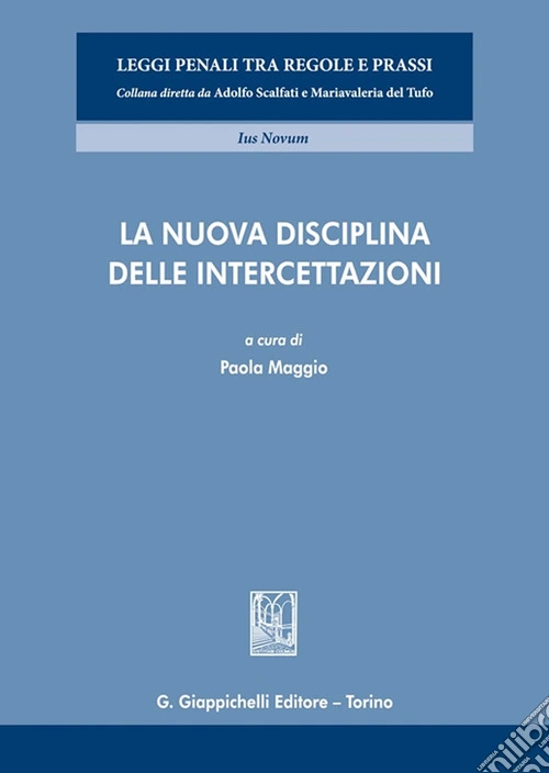 La nuova disciplina delle intercettazioni