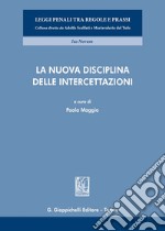 La nuova disciplina delle intercettazioni libro