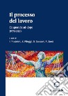 Il processo del lavoro Cinquant'anni dopo (1973-2023) libro