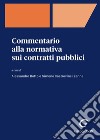 Commentario alla normativa sui contratti pubblici libro