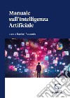 Manuale sull'intelligenza artificiale libro di Razzante R. (cur.)