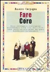 Fare un coro libro