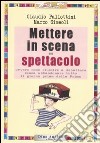 Mettere in scena uno spettacolo libro