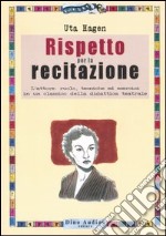 Rispetto per la recitazione libro