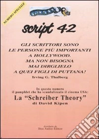 Script. Vol. 42: La «Schreiber theory»