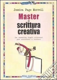 Master di scrittura creativa. La cassetta degli attrezzi per scrittori e lettori