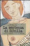 La sentenza di Sibilla. Un giallo al femminile e un po' al femminista libro