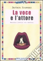 La voce e l'attore libro