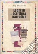 Esercizi di scrittura narrativa libro