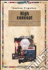 High concept. Ideazione narrativa e marketing nel grande cinema libro