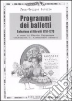 Programmi dei balletti. Selezione di libretti 1751-1776