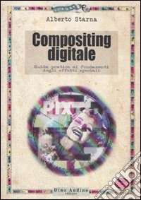 Il compositing digitale