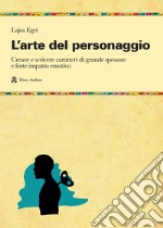 L'Arte del personaggio