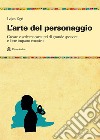 L'Arte del personaggio libro