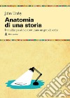 Anatomia di una storia libro